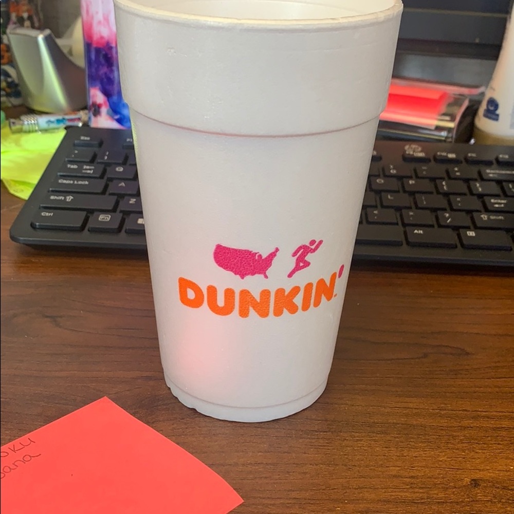 Dunkin’ Donuts Styrofoam cup.